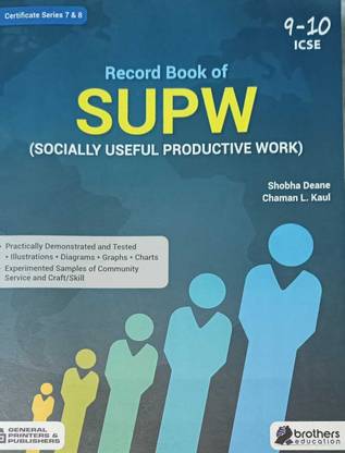 RECORD BOOK OF SUPW (SOCIALLY USEFUL PRODUCTIVE WORK) ICSE 9-10