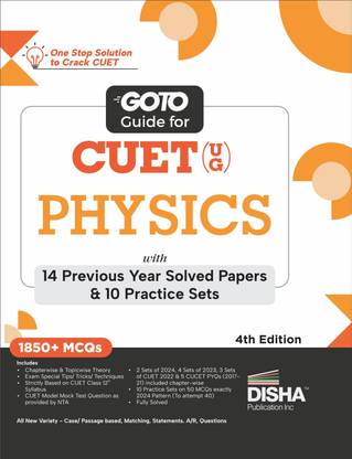 Go to Guide for Cuet (Ug) Physics with 12 Previous Year Solved Papers