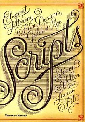 Scripts  - Elegant Lettering from Design's Golden Age