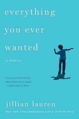 Everything You Ever Wanted