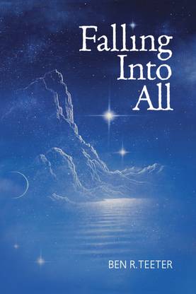 Falling Into All  - Deep and Nuanced Musings on the Divine