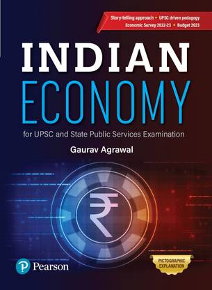 Indian Economy for UPSC and State Public Services Examination, UPSC driven pedagogy Economic Survey 2022-23 with Budget 2023 by Gaurav Agrawal