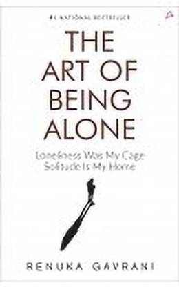 The Art of Being Alone  - the art of being alone book