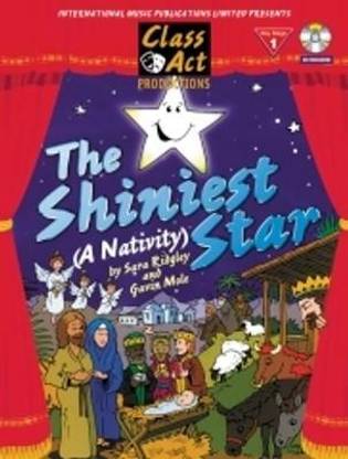 The Shiniest Star (A Nativity)