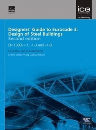 Designers' Guide to Eurocode 3: Design of Steel Buildings