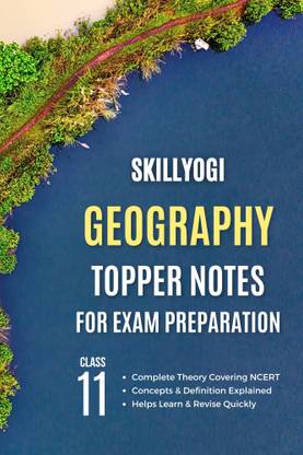NCERT CBSE Class 11 Geography Study Notes Reference Guide Book