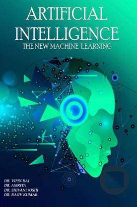 Artificial Intelligence :The New Machine Learning