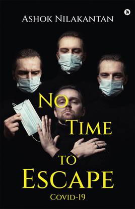 No Time to Escape  - COVID-19
