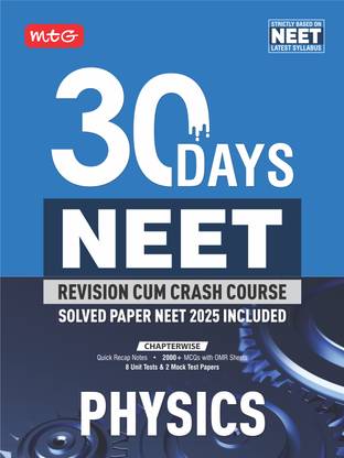 MTG 30 Days NEET Revision Cum Crash Course Physics For 2026 Exam | Quick Recap Notes, Unit Test, Mock Test with Previous Year Solved Paper Included