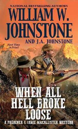 When All Hell Broke Loose