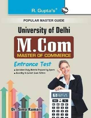 Delhi University (Du) M.Com Entrance Test Guide 2023 Edition