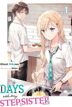 Days with My Stepsister, Vol. 1 (light novel)