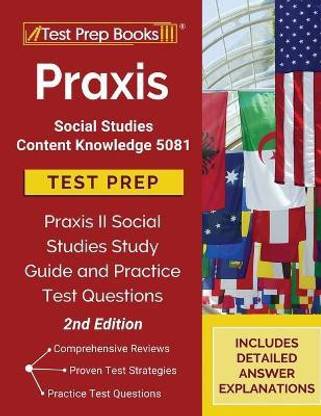 Praxis Social Studies Content Knowledge 5081 Test Prep
