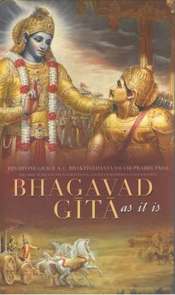 Bhagavad Gita as it is  - BHAGAVAD GITA
