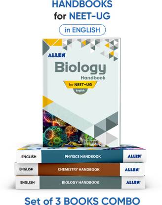 ALLEN Physics, Chemistry, Biology Handbook For NEET (UG) Exam (English) (Set of 3 books Combo)