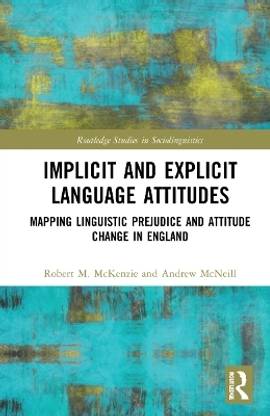 Implicit and Explicit Language Attitudes
