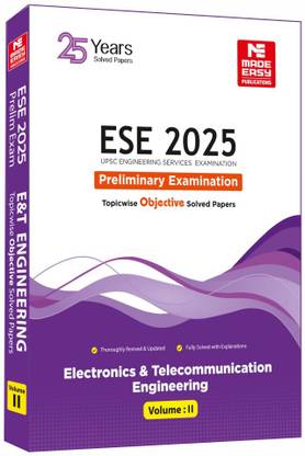 ESE 2025: Preliminary Exam: Electronics and Telecom. Engineering Objective Solved Paper Vol-2
