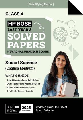 Gurukul By Oswal HPBOSE Social Science (English Medium) Last Years Solved Papers for HP Board Class 10 Exam 2025 : Board Solved Papers 2018 - 2024, Latest Syllabus, Practice Resources, Expert Solutions