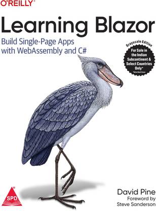 Learning Blazor: Build Single-Page Apps with WebAssembly and C# (Grayscale Indian Edition)