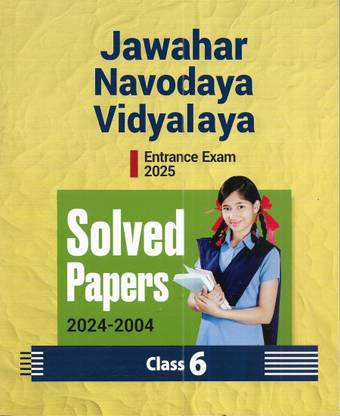 Jawahar Navodaya Vidyalaya Class 6 Entrance Exam 2025 Solved papers 2024-2004 in English