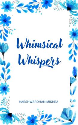 Whimsical Whispers