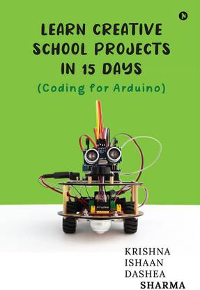 Learn Creative School Projects in 15 days