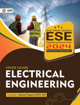 UPSC ESE 2024 : Electrical Engineering - Guide by Deepak Gupta