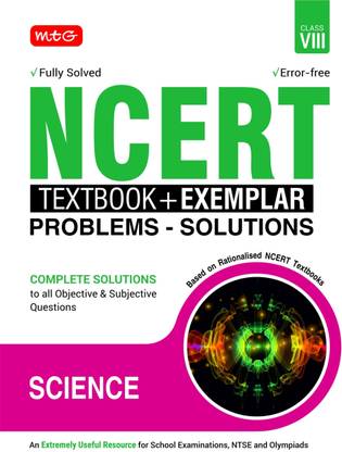 MTG NCERT Textbook + Exemplar Problem Solutions Class 8 Science | Complete Solutions to All Objective & Subjective Questions