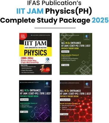 IIT JAM Physics  - (Set of 4 Books) | PYQs + Theory + Practice | Updated 2025 Edition | Best Seller Book Combo for IIT JAM Physics | Includes Solved PYQs & Concept-Based Practice | Reference Guide for BSc & MSc Students | Ideal for CUET PG, JEST, TIFR, BHU, DU & Other MSc Physics Entrance Exams | Paperback | IFAS Publications