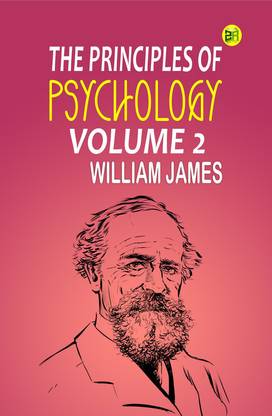 The Principles of Psychology, Volume 2