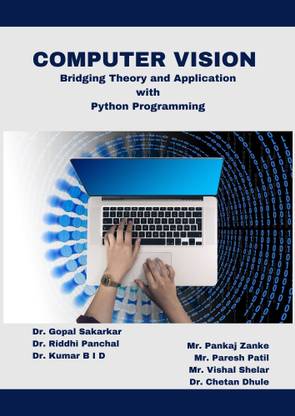 Computer Vision Bridging Theory and Application with Python Programming