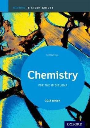 Oxford IB Study Guides: Chemistry for the IB Diploma