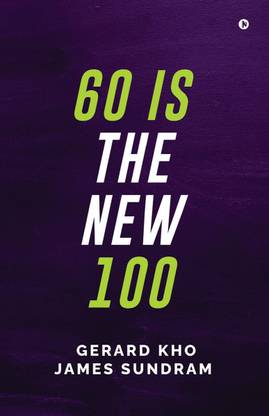 60 Is the New 100