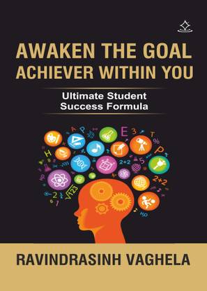 Awaken The Goal Achiever Within You
Ultimate Student Success Formula