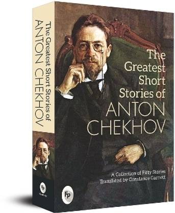 The Greatest Short Stories of Anton Chekhov