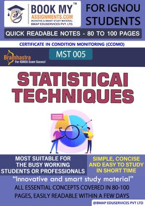 IGNOU MST 005 Statistical Techniques Study Material For IGNOU Students Latest Edition Knowledge at Your Fingertips