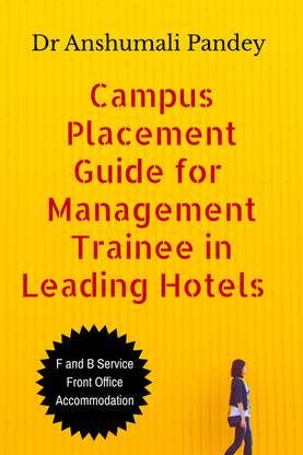 Campus Placement Guide for Management Trainee in Leading Hotels