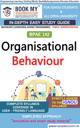 IGNOU BPAE-142 Organizational Behaviour In Depth Guide For Ignou Student