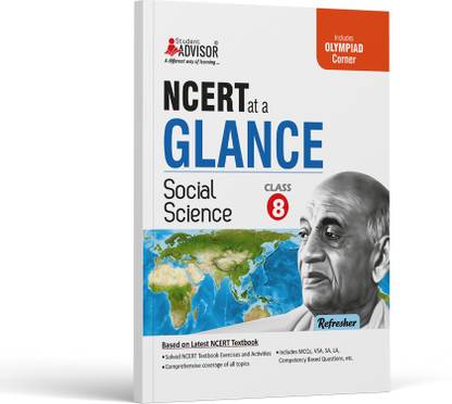 NCERT at a Glance Social Science 8 Refresher  - NCERT Text Book Social Science Class 8 Refresher with Competitive Exam Preparation Corner by Student Advisor