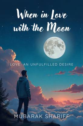 WHEN IN LOVE WITH THE MOON