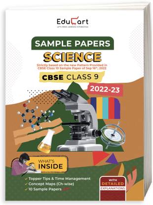 Educart CBSE Class 9 Sample Paper 2022 SCIENCE (With Detailed Explanation and New Pattern Questions for 2022-23 Exam)