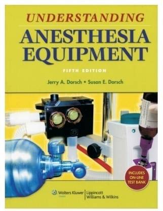 Understanding Anesthesia Equipment  - MEDICINE