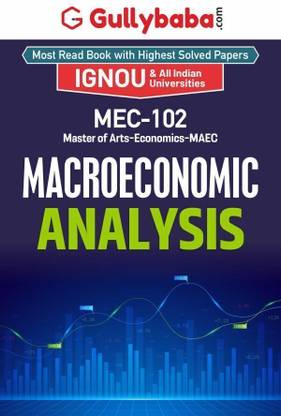 MEC-102 Macroeconomic Analysis  - Macroeconomic Analysis