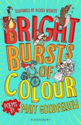 Bright Bursts of Colour