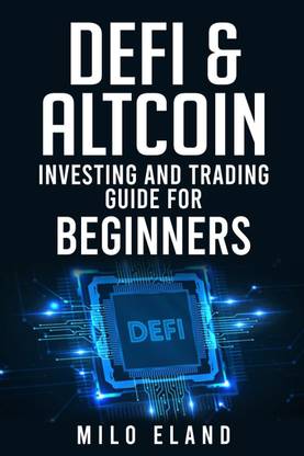 DEFI &amp; ALTCOIN INVESTING AND TRADING GUIDE FOR BEGINNERS  - Defi Protocols, Stablecoin Tokens, and Next-Generation Blockchains (2022 Crash Course)