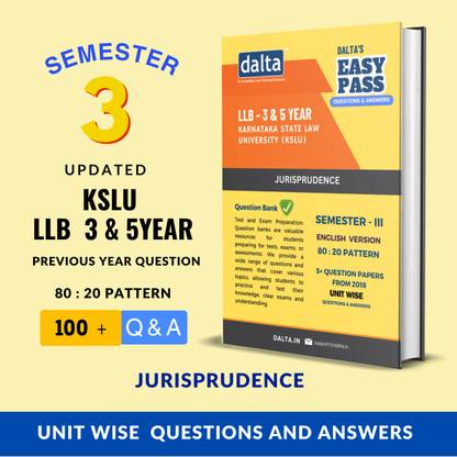 EASY PASS - JURISPRUDENCE - KSLU LLB 3 & 5 YEAR - KARNATAKA STATE LAW UNIVERSITY