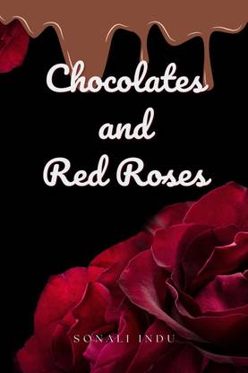 Chocolates and Red Roses