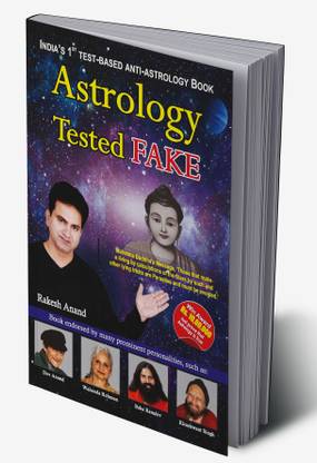 Astrology Tested Fake (India's 1st Test-Based Anti-Astrology Book)