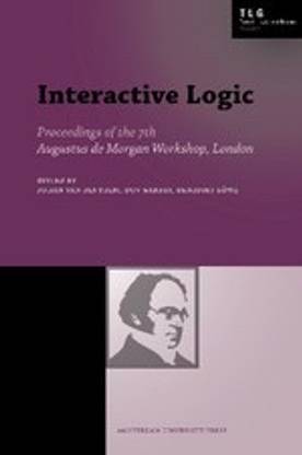 Interactive Logic: Selected Papers from the 7th Augustus de Morgan Workshop, London