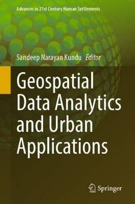 Geospatial Data Analytics and Urban Applications